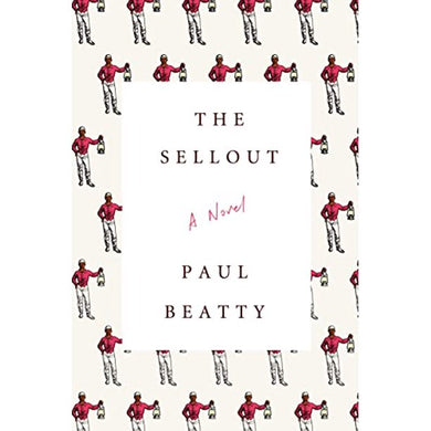 The Sellout (First Edition)