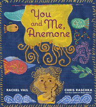 Load image into Gallery viewer, You and Me, Anemone: A Story About Friendship and Personal Space