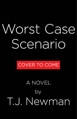 Worst Case Scenario: A Novel
