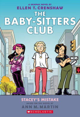 Stacey's Mistake (The Baby-Sitters Club Graphix #14)