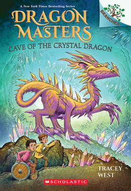 Cave of the Crystal Dragon (Dragon Masters #26)