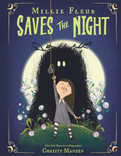Load image into Gallery viewer, Millie Fleur Saves the Night