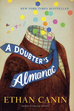 Load image into Gallery viewer, A Doubter's Almanac (Signed First Edition)