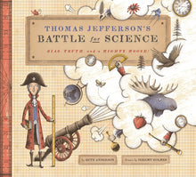 Load image into Gallery viewer, Thomas Jefferson's Battle for Science: Bias, Truth, and a Mighty Moose!