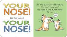 Load image into Gallery viewer, Your Nose! (Lap Board Book)