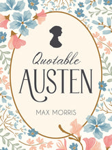 Load image into Gallery viewer, Quotable Austen