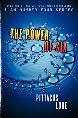The Power of Six (Lorien Legacies Book 2)