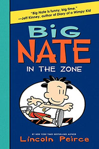 Big Nate #6: In the Zone