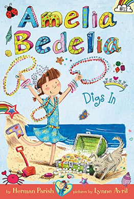 Amelia Bedelia Digs In (Book 12)