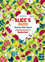 Load image into Gallery viewer, Alice&#39;s Mazes: A Counting Adventure in Wonderland (Search, Find, and Count)
