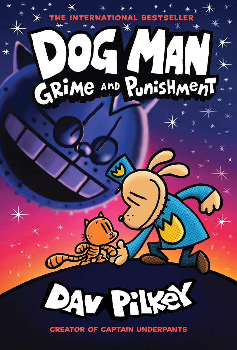 Dog Man: Grime and Punishment (Book 9)