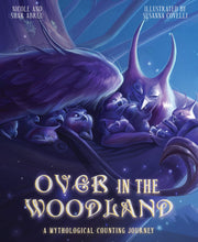 Load image into Gallery viewer, Over in the Woodland: A Mythological Counting Journey