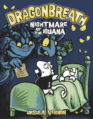 Nightmare of the Iguana (Dragonbreath Book 8)