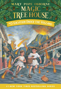 Vacation Under The Volcano (Magic Tree House, No. 13)