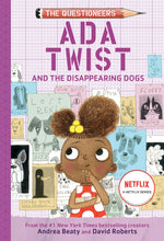 Load image into Gallery viewer, Ada Twist and the Disappearing Dogs: The Questioneers Book #5