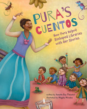 Load image into Gallery viewer, Pura's Cuentos: How Pura Belpré Reshaped Libraries with Her Stories