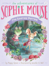 Load image into Gallery viewer, The Adventures of Sophie Mouse: The Emerald Berries