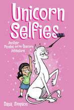 Load image into Gallery viewer, Unicorn Selfies: Phoebe and Her Unicorn (Book 15)