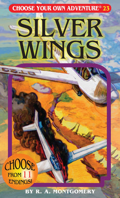 Silver Wings (Choose Your Own Adventure #23)