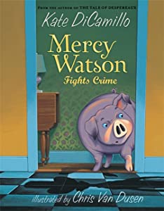 Mercy Watson Boxed Set (Books 1-6)