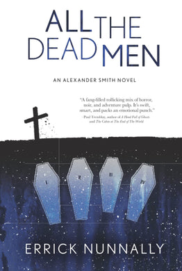 All the Dead Men (Hardcover)