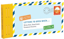 Load image into Gallery viewer, Letters to Open When...: Write Now. Read Later. Treasure Forever