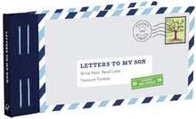 Load image into Gallery viewer, Letters to My Son: Write Now. Read Later. Treasure Forever