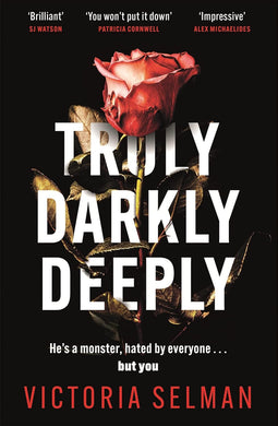 Truly, Darkly, Deeply (Signed First Edition)