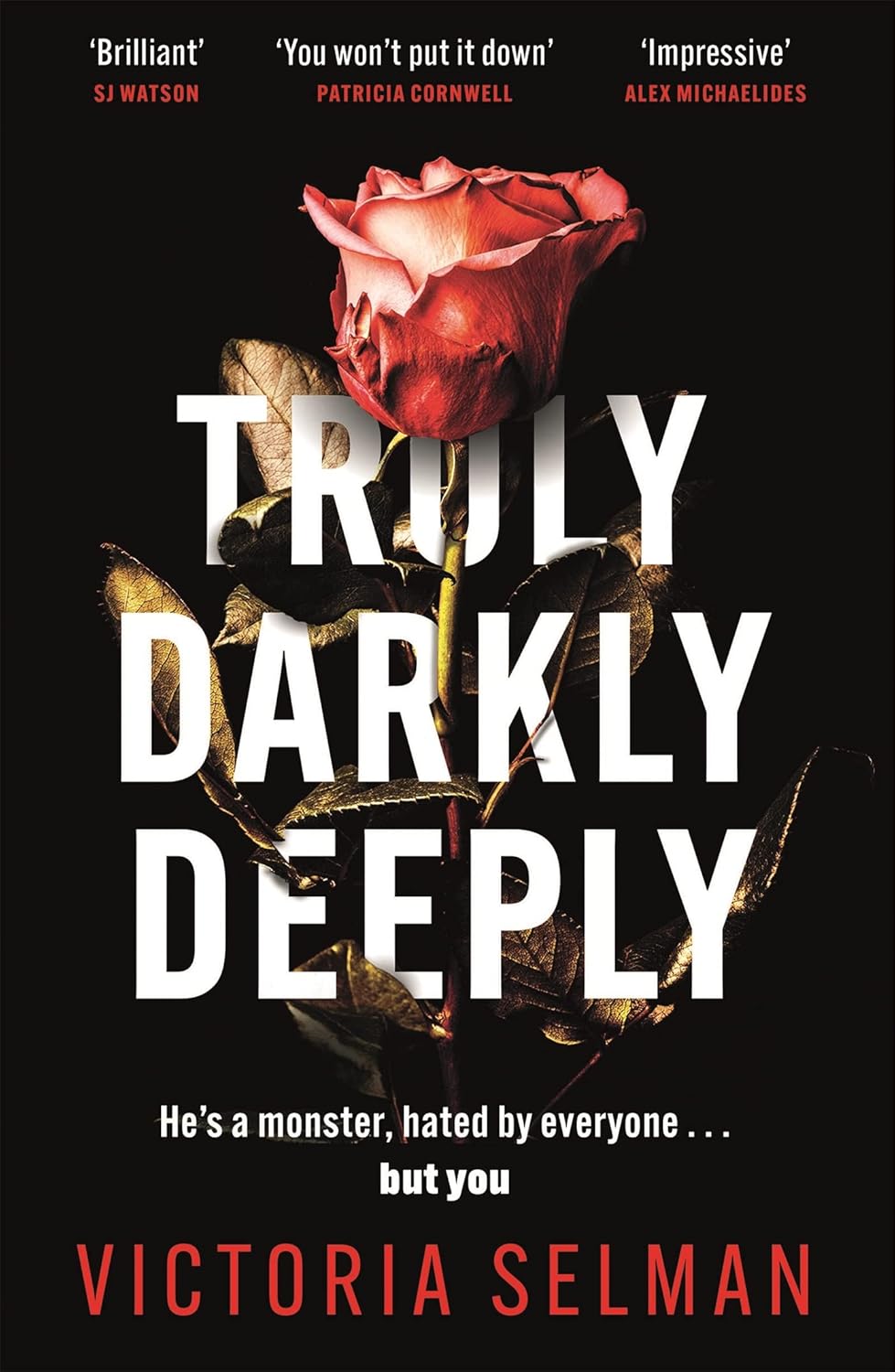 Truly, Darkly, Deeply (Signed First Edition)