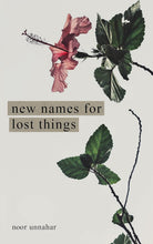 Load image into Gallery viewer, New Names for Lost Things