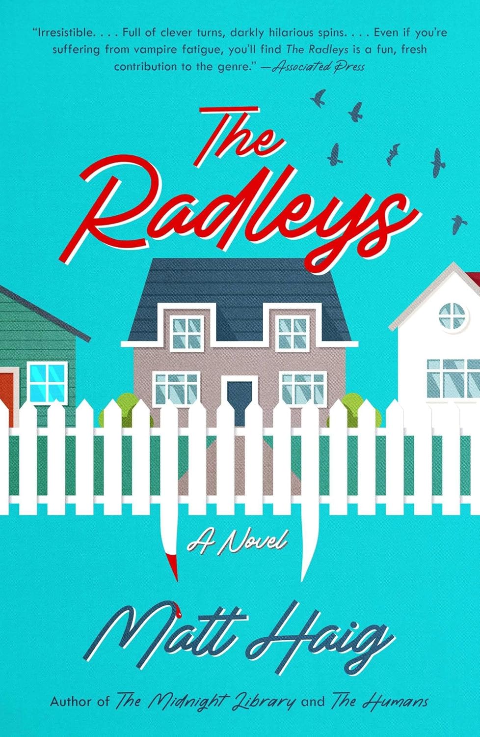 The Radleys: A Novel