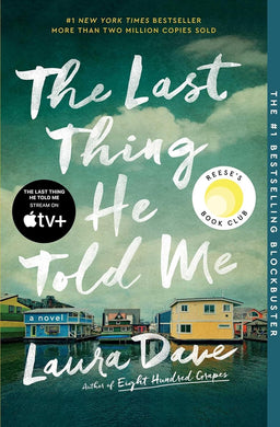 The Last Thing He Told Me: A Novel