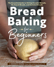 Load image into Gallery viewer, Bread Baking for Beginners