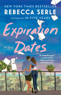 Expiration Dates: A Novel