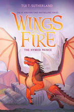 Load image into Gallery viewer, Wings of Fire Book Sixteen: The Hybrid Prince