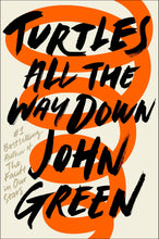 Load image into Gallery viewer, Turtles All the Way Down (Signed First Edition)