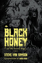 Load image into Gallery viewer, Black Honey And Other Unsavory Things