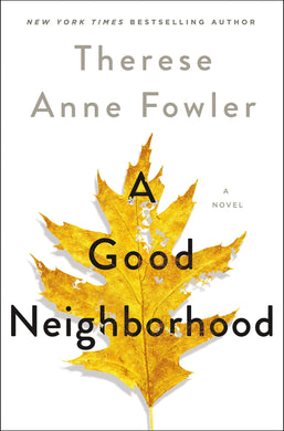 A Good Neighborhood (Signed First Edition)