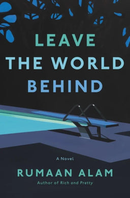 Leave the World Behind (First Edition)