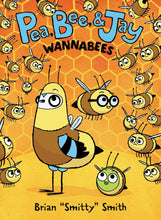 Load image into Gallery viewer, Pea, Bee, &amp; Jay #2: Wannabees