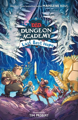 Dungeon & Dragons: Last Best Hope (Dungeon Academy Book 3)