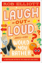 Load image into Gallery viewer, Laugh-Out-Loud: Woud You Rather?
