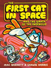 Load image into Gallery viewer, The First Cat in Space and the Wrath of the Paperclip