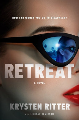 Retreat: A Novel