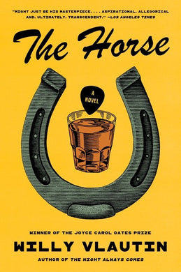 The Horse: A Novel