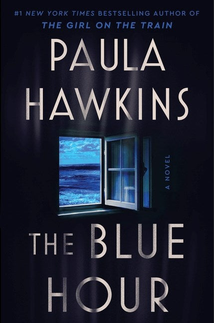 The Blue Hour: A Novel