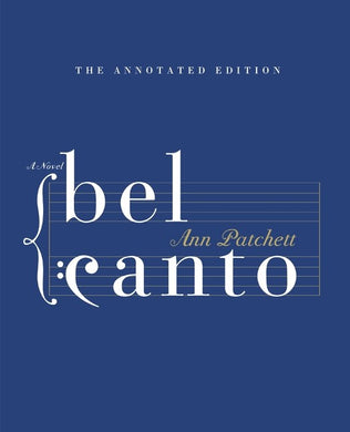 Bel Canto (Annotated Edition)