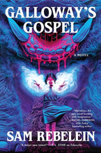 Load image into Gallery viewer, Galloway's Gospel (Signed First Edition)