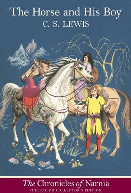 The Horse and His Boy (The Chronicles of Narnia)