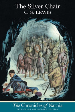 The Silver Chair (The Chronicles of Narnia)
